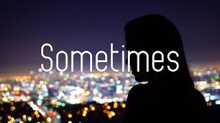 KDrew - Sometimes (Lyrics)