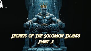 7: Secrets Of The Solomon Islands Part 3: Luti Mikode, \