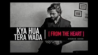 'Kya Hua Tera Wada' [From the Heart] -  Mohd. Rafi || R D Burman | Anurag Mohn | Full Song