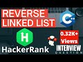 Reverse a Linked List | HackerRank | Solution in C++ | Interview Question | Mostly Asked!!!
