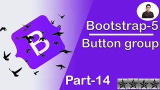 Bootstrap-5 | Bootstrap Button Groups | Part-14