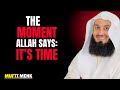 “THE EXACT MOMENTS WHEN ALLAH CHANGES YOUR STORY BY MUFTI MENK”
