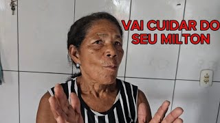 ATUALIZAÇÃO QUEM É A CUIDADORA DE SEU MILTON @ElizeuSilvaTV