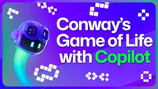 Build Conway's Game of Life with GitHub Copilot Free