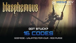 BLASPHEMOUS Cheats: Godmonde, Unlimited Fervour, Items , ... | Trainer by MegaDev