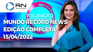 Mundo Record News - 15/04/2022