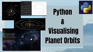 Python and visualising Planet Orbits