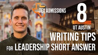 Eight Tips for your UT-Austin Leadership Short Answer