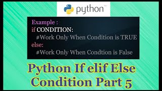Python if elif else Condition Tutorial Part 5