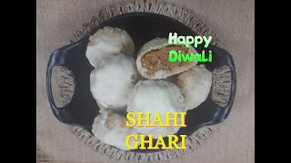 Shahi Ghari - Diwali Special Recipe