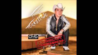 TITO TORBELLINO - HUGO Y JR EN CONJUNTO - CORRIDOS UNDERGROUND 2013 - (EXCLUSIVO)