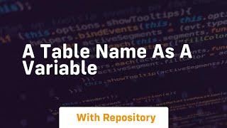 a table name as a variable