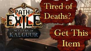 Tired of Deaths? Get This Item - Path of Exile Settles of Kalguur PoE 3.25 (English)