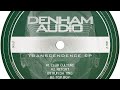 Denham Audio ft. 7ip7o3 - Transcendence