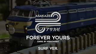 Project ASAKAZE - Forever Yours (orig. Nightwish)