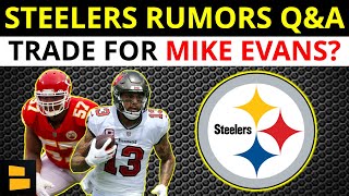 Steelers Rumors Q&A: Trade For Mike Evans? Sign Orlando Brown Jr.? Draft Jordan Addison?
