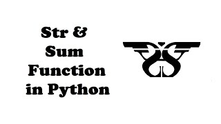 191. Str and Sum Function in Python with Example Code || Python Built-in Functions-28