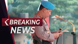 BREAKING NEWS - Kapolri Pimpin Upacara Pelepasan Tim Satgas Garbha FPU 5 Minusca