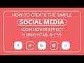 Social Media Icon hover effect - Icon hover effect - Glowing Icon hover effect