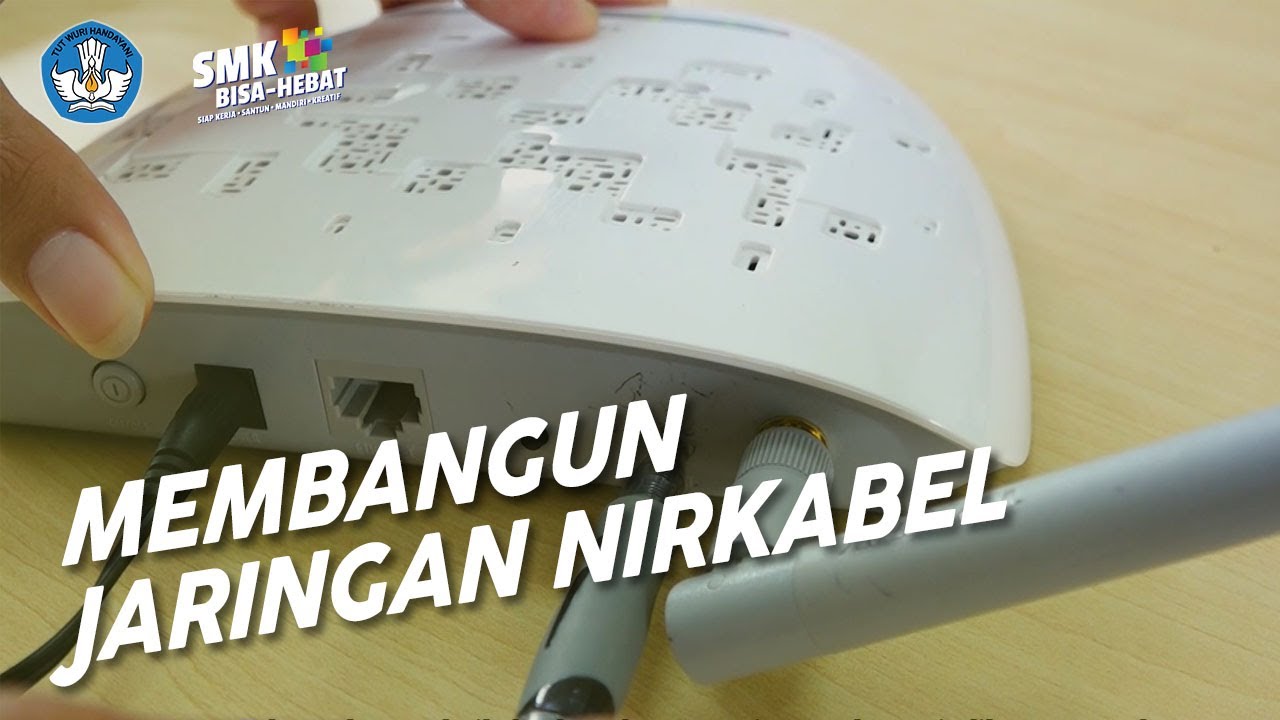 Membangun Jaringan Nirkabel - Teknik Komputer Dan Jaringan - YouTube