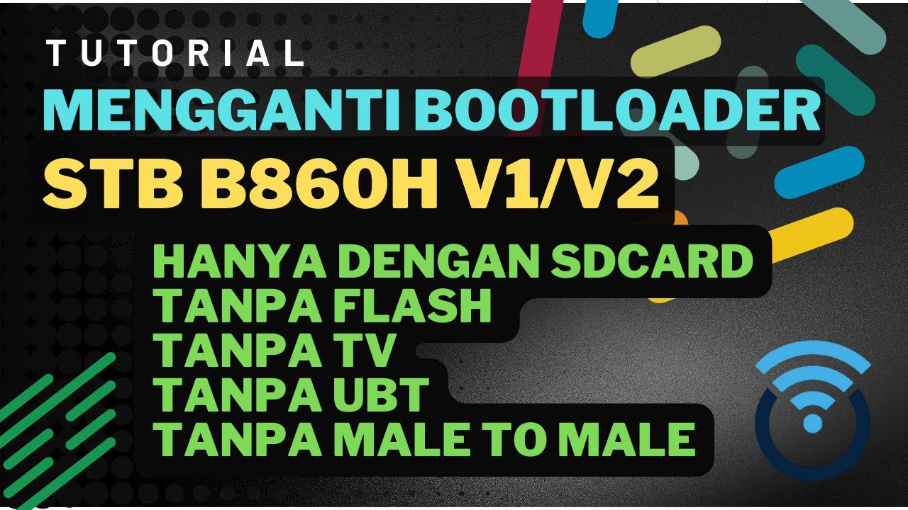 Mengganti Bootloader B860H V1/v2 Android Openwrt Hanya Dengan SDCARD ...