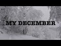 Dayton Cahill - My December (feat. James MacDonald) [Official Lyric Video]