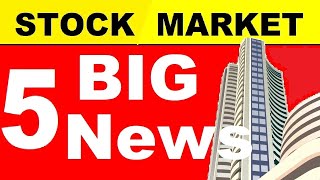 STOCK MARKET ( 5 SUPER BIG BREAKING NEWS💥 )🔴 LATEST STOCK MARKET TODAY'S NEWS IN HINDI BY SMKC