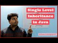 Single level inheritance | Types of Inheritance