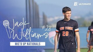 PoNY's Jack Williams Mic'd Up at USAU Nationals | 