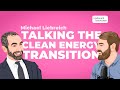 The clean energy transition - Modo: The Podcast (ep. 46: Michael Liebreich)