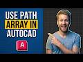 How To Use Path Array In AutoCAD (2026 Easy Guide)