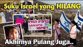 10 Suku Israel yang Hilang (2): Telah Kembali ke Tanah Israel