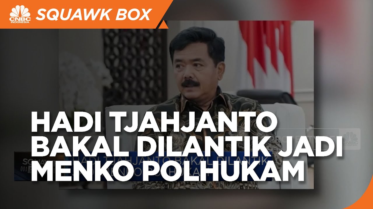 Gantikan Mahfud MD, Hadi Tjahjanto Bakal Dilantik Jadi Menko Polhukam ...