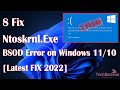 Ntoskrnl.Exe BSOD Error On Window 11 - 8 Fix How To