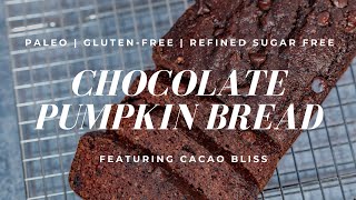 Cacao Bliss Chocolate Pumpkin Bread