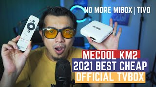 NO MORE MIBOXS TIVO | unboxing mecool km2 best official 4k netflix tvbox 2021