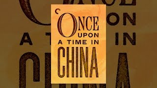 Once Upon a Time in China