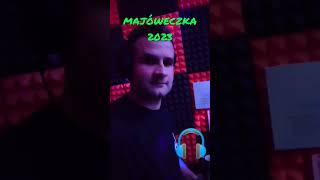 MAJÓWECZKA 2023 👑🎧CZAS START ZACZĄĆ!!! 😎 🥰#majówka #2023 #dj #deyko