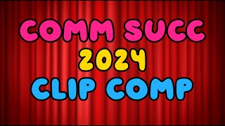 COMM SUCC 2024 CLIP COMP