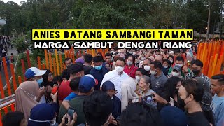 RAMEEE ‼️ KEDATANGAN ANIES DISAMBUT ANTUSIAS WARGA YANG SEDANG MENIKMATI TAMAN ECO PARK TEBET ‼️