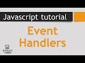 JavaScript Tutorial 26 - JavaScript  Event Handlers