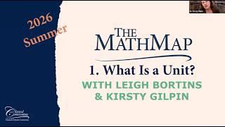The Math Map | What Is a Unit? - 2026 Summer