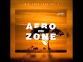 AFRO ZONE MIX 2023 BY DJ PAULO