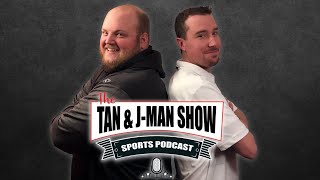 The Tan \u0026 J-Man Show S8:E432