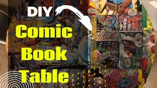 How To Create A D.I.Y. Comic Book Table