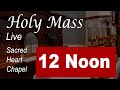 Live Mass: 12 Noon - St Andrew - Sat - Nov 30