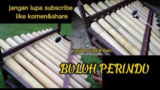 Rindik Penyejuk Hati||BULUH PERINDU||Terbaru||Rindik mini@Wayan Rindik Bali