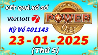 Kết Quả Xổ Số Tự Chọn POWER 6/55 Ngày 23/1/2025 - Vietlott 6/55 - Kỳ Vé #01143 – VIETLOTT