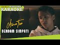KARAOKE - DENDAM SIMPATI (Aiman Tino) [Minus One] Official MV