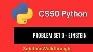 CS50 Python 2025 – Problem Set 0: Einstein | Full Solution